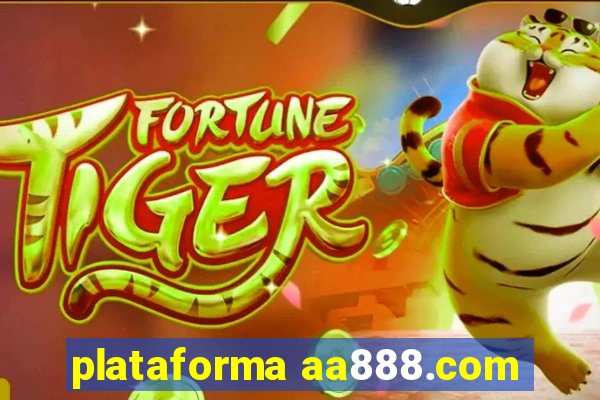 plataforma aa888.com